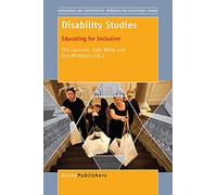 Disability Studies: Educating for Inclusion (Innovations and Controversies: Interrogating Educational Change)