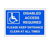 Disabled access required please keep entrance clear at all times - parking sign - disable signage - 1.2mm Rigid plastic for indoor/outdoor usage (200mm x 150mm) Viewing Distance within 5m.