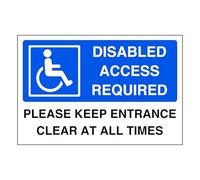 Disabled access required please keep entrance clear at all times - parking sign - disable signage - 1.2mm Rigid plastic for indoor/outdoor usage (200mm x 150mm) Viewing Distance within 5m.