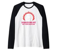 Disabled and Hot Disability Pride Body Positive Confidence Raglan Baseball Tee