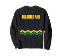 Disabled And Unstoppable Resilience Identity Statement Sweatshirt