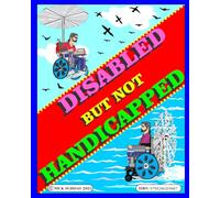Disabled But Not Handicapped