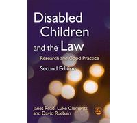 Disabled Children and the Law: Research and Good Practice