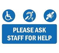 Disabled information please ask staff for help safety sign - 1mm flexible Plastic sign (400mm x 300mm)