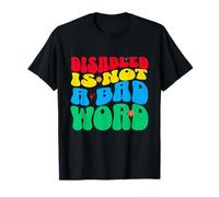 Disabled is Not a Bad Word Groovy Disability Pride Month T-Shirt