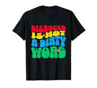 Disabled is Not a Bad Word Handicap Disability Pride Month T-Shirt