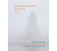 Disappearing Before Our Eyes : Photographs and Stories from Grand Manan Island
