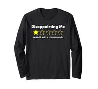 Disappointing Me One of Five Stars Would Not Recommend Long Sleeve T-Shirt