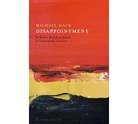 Disappointment: Its Modern Roots from Spinoza to Contemporary Literature
