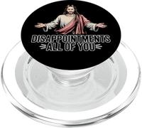 Disappointments All of You Funny Jesus Christian Meme Christ PopSockets PopGrip for MagSafe