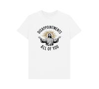 Disappointments All of You Funny Jesus Meme T-Shirt - Sarcastic Biblical Humor Graphic Tee for Adults, Witty Christian Parody Shirt White