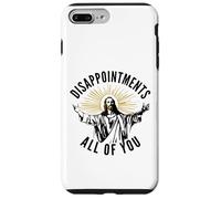 Disappointments All Of You Jesus Christ Sarcastic Christian Case for iPhone 7 Plus/8 Plus