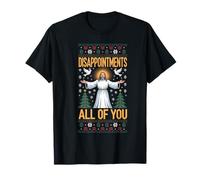 Disappointments All of You Jesus Christmas Ugly Sweater T-Shirt