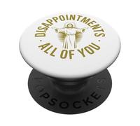 Disappointments All Of You Sarcastic Religious Humor Apparel PopSockets Adhesive PopGrip