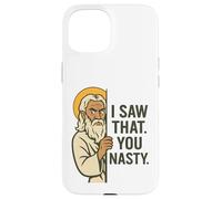 Disapproving God Funny Meme "I Saw That You Nasty" Design Case for iPhone 15