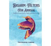 Disarm Filters for arrival: Unfiltered notes from a flight attendant's mind