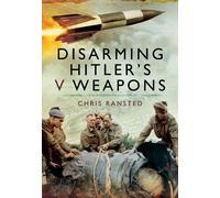 Disarming Hitler's V Weapons
