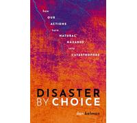 Disaster by Choice