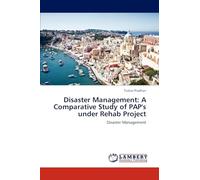 Disaster Management: A Comparative Study of PAP's under Rehab Project: Disaster Management