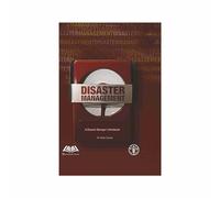 Disaster Management: A Disaster Manager's Handbook