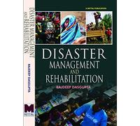 Disaster Management and Rehabilitation