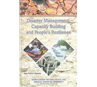 Disaster Management Capacity Building and Peoples Resilience