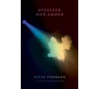 Disaster Mon Amour