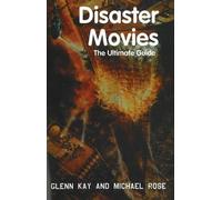 Disaster Movies: The Ultimate Guide