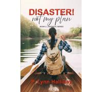 Disaster! Not My Plan! (Jantastic Series)