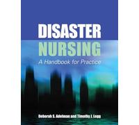 Disaster Nursing: A Handbook for Practice