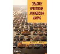 Disaster Operations and Decision Making