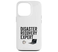 Disaster Recovery Expert Coffee Humor Case for iPhone 13 Pro