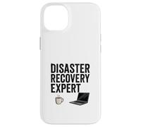 Disaster Recovery Expert Coffee Humor Case for iPhone 14 Plus