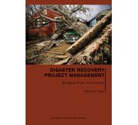 Disaster Recovery Project Management : Bringing Order from Chaos