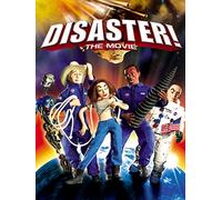 Disaster! The Movie
