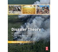 Disaster Theory: An Interdisciplinary Approach to Concepts and Causes