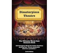 Disasterpiece Theatre