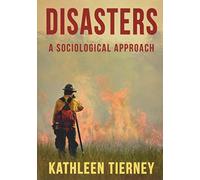 Disasters: A Sociological Approach
