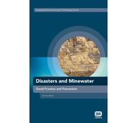 Disasters and Minewater