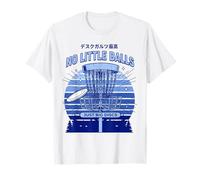 Disc Golf No Little Balls Just Big Discs Basket T-Shirt