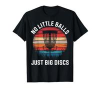 Disc Golf No Little Balls Just Big Discs Value Graphic T-Shirt