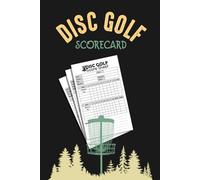 Disc Golf Scorecard: The Ultimate Disc Golf Score Tracker with 240 Sheets to Monitor Every Game.