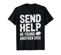 Disc Golf Widow Send Help He Found Another Humor Collection T-Shirt