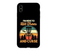 Disc Golfing Golfer Humor | I'm Here To Hit Trees And Curse Case for iPhone XS Max