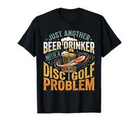Disc Golfing Solves Most Problems Beer Solves the Rest T-Shirt