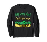Disc-Lexia Disc Golf Funny Meme Disc Golf Design for Golfers Long Sleeve T-Shirt
