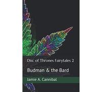 Disc of Thrones Fairytales 2: Budman & the Bard