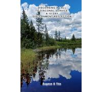 Discerning a call to Diaconal Service: A 10 day discernment reflection.