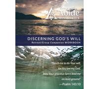 Discerning God's Will - Revision #1: Retreat / Companion Workbook