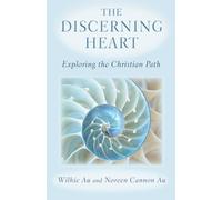 Discerning Heart, The: Exploring the Christian Path